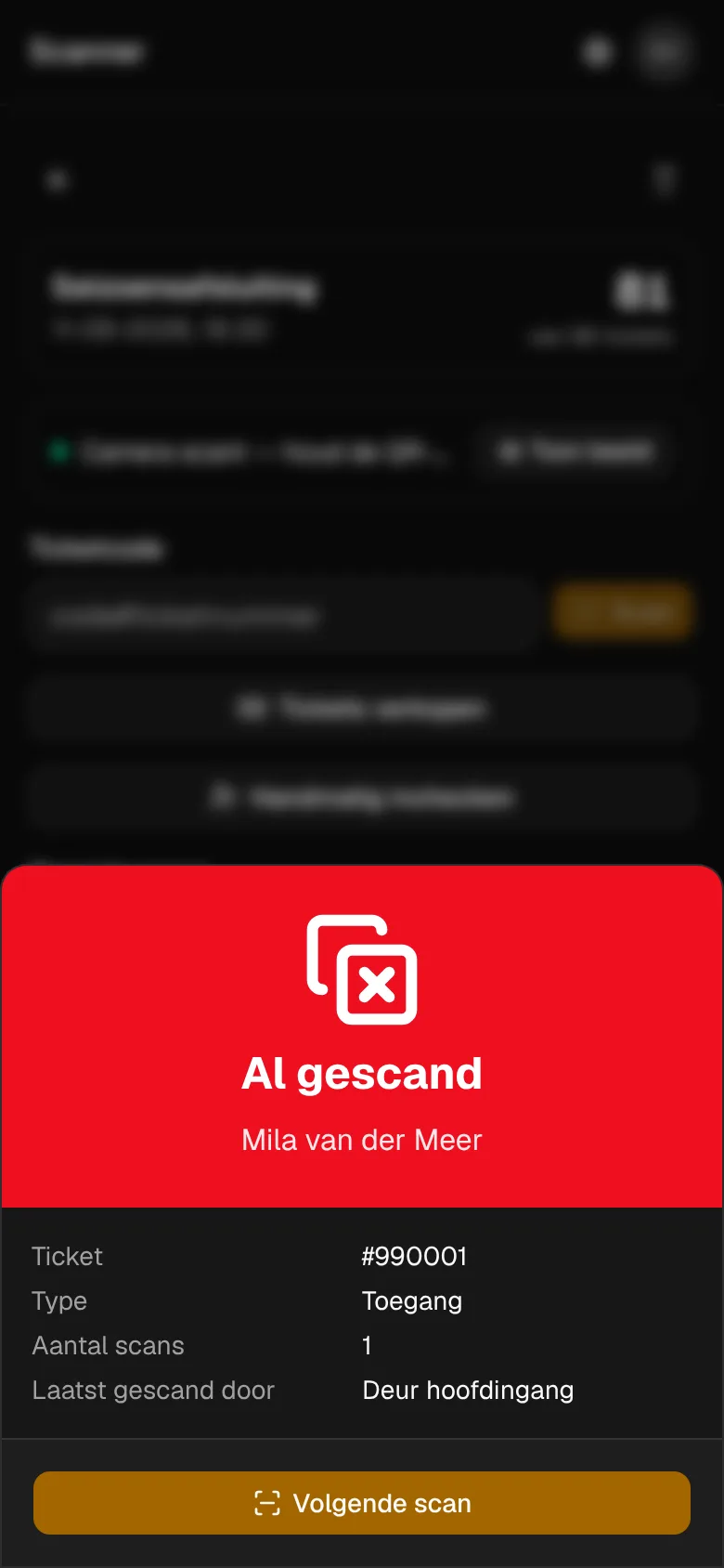 De uitslag van een scan: dit ticket is al gescand.