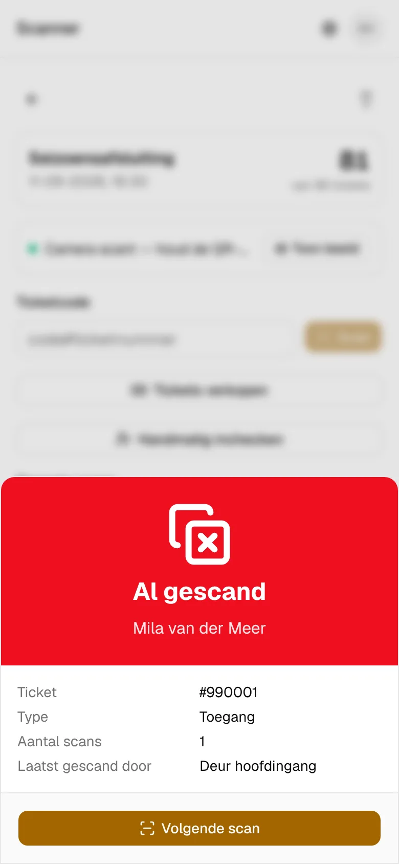 De uitslag van een scan: dit ticket is al gescand.