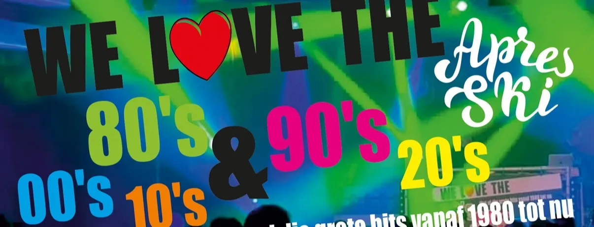 We Love The 80's, 90's, 00's & 10's